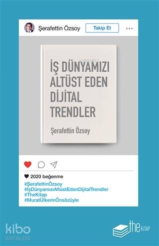 İş Dünyamızı Altüst Eden Dijital Trendler