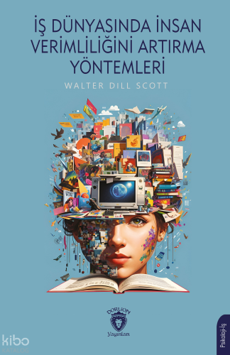 İş Dünyasında İnsan Verimliliğini Artırma Yöntemleri