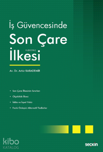 İş Güvencesinde Son Çare İlkesi