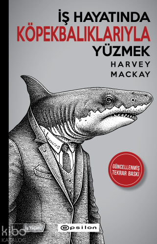 İş Hayatında Köpek Balıklarıyla Yüzmek - Kitapiks.com