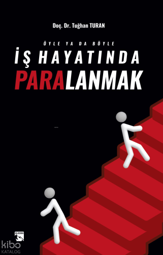 İş Hayatında Paralanmak