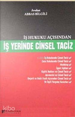 İş Hukuku Açısından İş Yerinde Cinsel Taciz