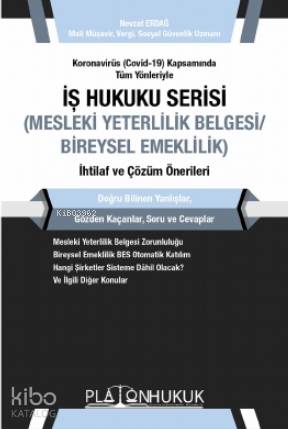 İş Hukuku Serisi Mesleki Yeterlilik/Bireysel Emeklilik