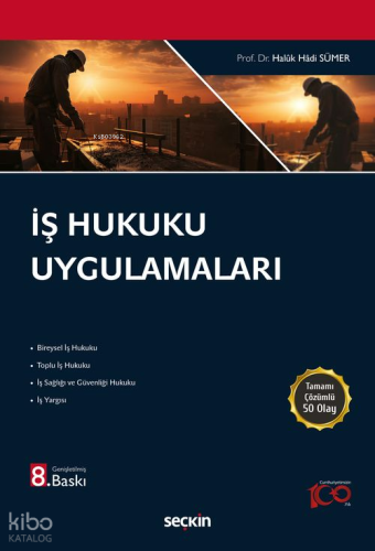 İş Hukuku Uygulamaları