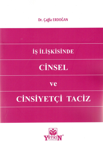 İş İlişkisinde Cinsel Ve Cinsiyetçi Taciz