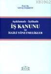 İş Kanunu ve İlgili Yönetmelikler