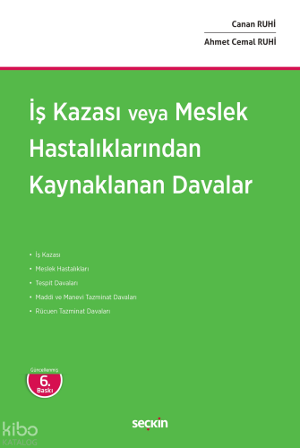 İş Kazası veya Meslek Hastalıklarından Kaynaklanan Davalar
