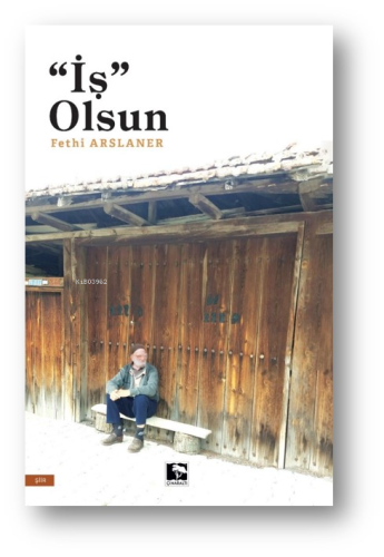 "İş" Olsun - Kitapiks.com