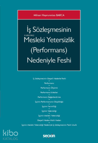 İş Sözleşmesinin Mesleki Yetersizlik (Performans) Nedeniyle Feshi