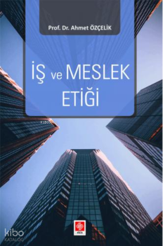 İş ve Meslek Etiği