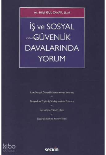 İş ve Sosyal Güvenlik Davalarında Yorum