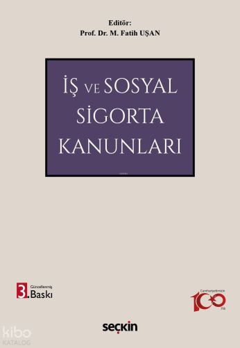 İş ve Sosyal Sigorta Kanunları
