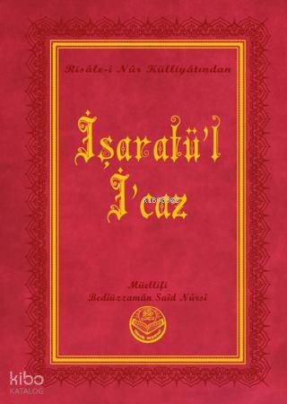 İşaratü'l-İ'caz (Büyük Boy)