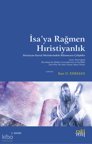 İsa'ya Rağmen Hıristiyanlık