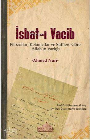 İsbat-ı Vacib; Filozoflar, Kelamcılar ve Sûfîlere Göre Allah'ın Varlığ