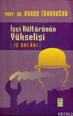 İşçi Kültürünün Yükselişi