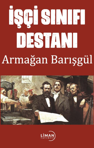 İşçi Sınıfı Destanı - Kitapiks.com