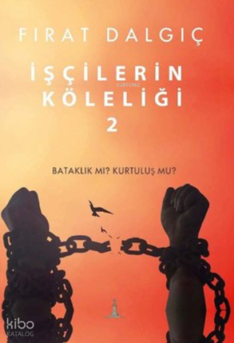 İşçilerin Köleliği