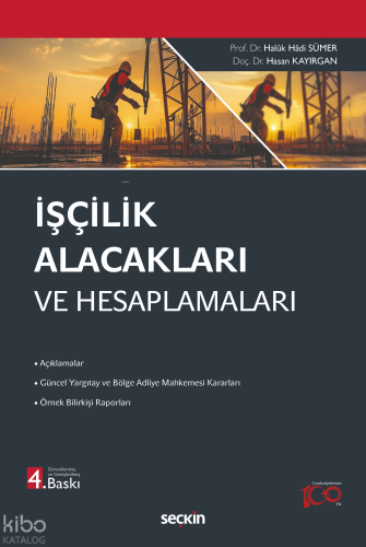 İşçilik Alacakları ve Hesaplamaları