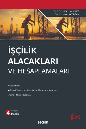 İşçilik Alacakları ve Hesaplamaları