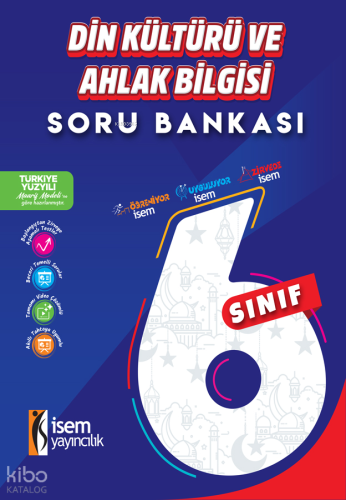 İsem Yayıncılık 6. Sınıf Din Kültürü ve Ahlak Bilgisi Soru Bankası