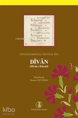 İsfendiyaroğlu Rüstem Bey Divan (Divan-ı Kasımi)