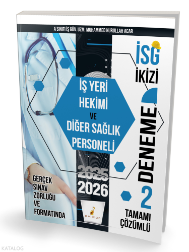 İSG İkizi İş Yeri Hekimi ve Diğer Sağlık Personeli 2 Özgün Deneme Sınavı