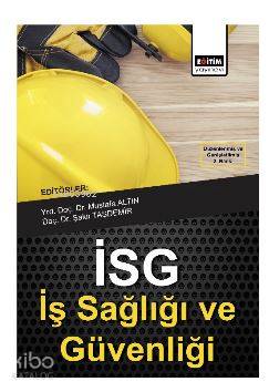 İSG İş Sağlığı ve Güvenliği