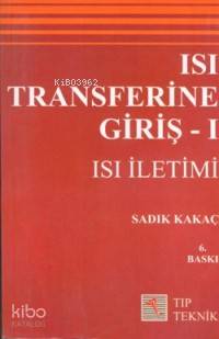 Isı Transferine Giriş 1 Isı İletimi