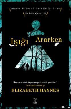Işığı Ararken