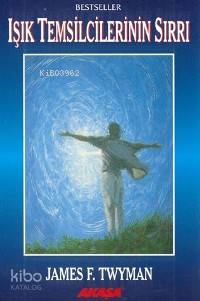 Işık Temsilcilerinin Sırrı