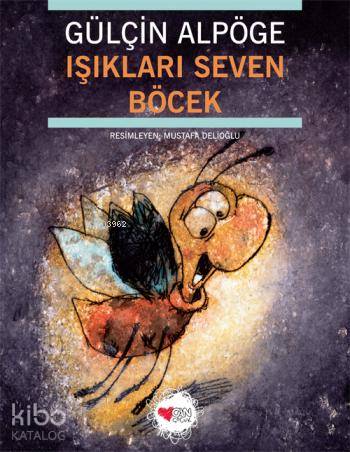 Işıkları Seven Böcek
