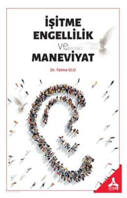 İşitme Engellilik ve Maneviyat
