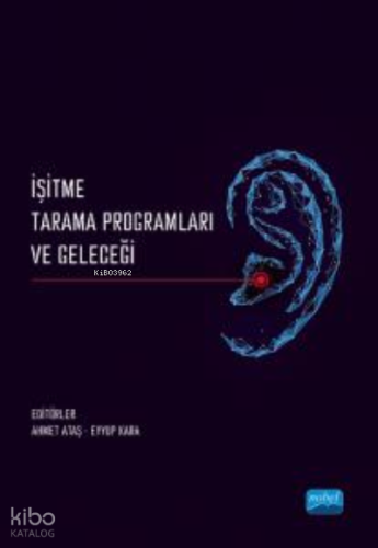 İşitme Tarama Programları ve Geleceği