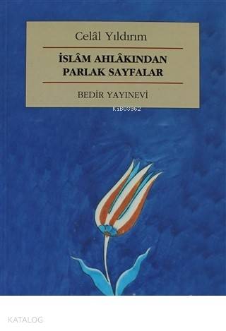 İslam Ahlakından Parlak Sayfalar