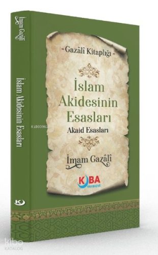 İslam Akidesinin Esasları - Akaid Esasları - Minhâcu’l-Âbidîn