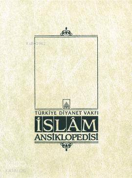 İslam Ansiklopedisi 39. Cilt; (Şerif Paşa - Tanzanya)
