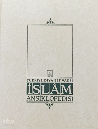 İslam Ansiklopedisi 41. Cilt; (Tevekkül - Tüsteri)