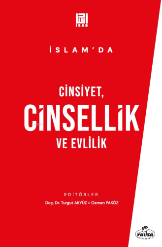 İslam’da Cinsiyet, Cinsellik ve Evlilik - Kitapiks.com