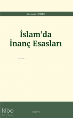İslam’da İnanç Esasları