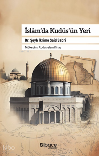İslam’da Kudüs’ün Yeri