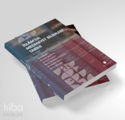 İslam’da Medeniyet Bilimleri Tarihi (2 Cilt Takım)