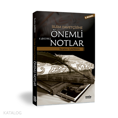 İslam Davetçisine Önemli Notlar