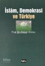 İslam, Demokrasi ve Türkiye