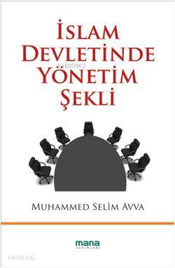 İslam Devletinde Yönetim Şekli - Kitapiks.com