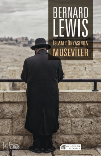 İslam Dünyasında Museviler - Kitapiks.com