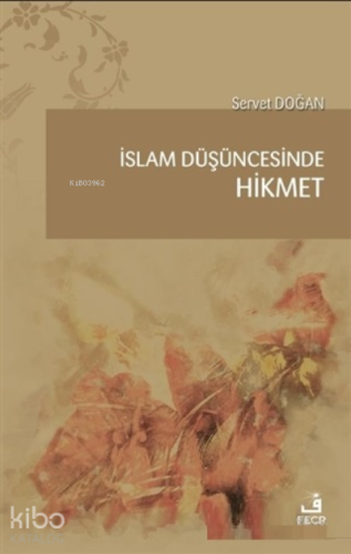 İslam Düşüncesinde Hikmet