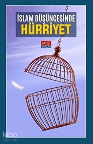 İslam Düşüncesinde Hürriyet - Kitapiks.com