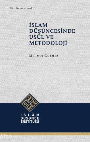 İslam Düşüncesinde Usûl ve Metodoloji (Ciltli)