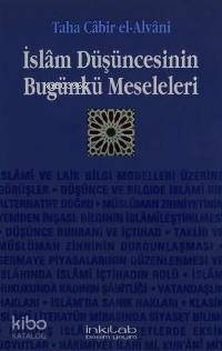 İslam Düşüncesinin Bugünkü Meseleleri